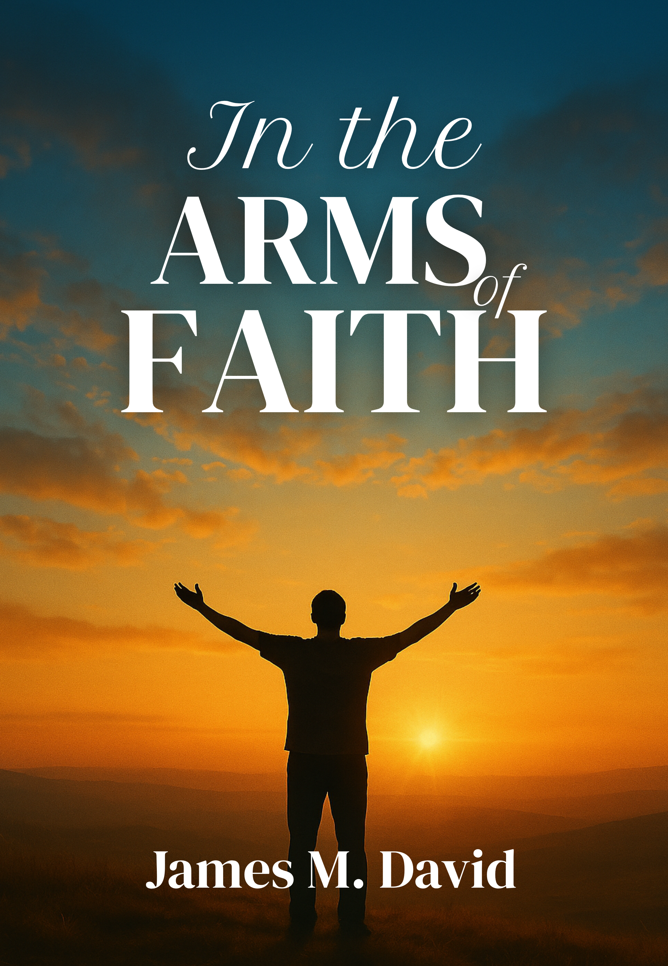 In the Arms of Faith Book Cover